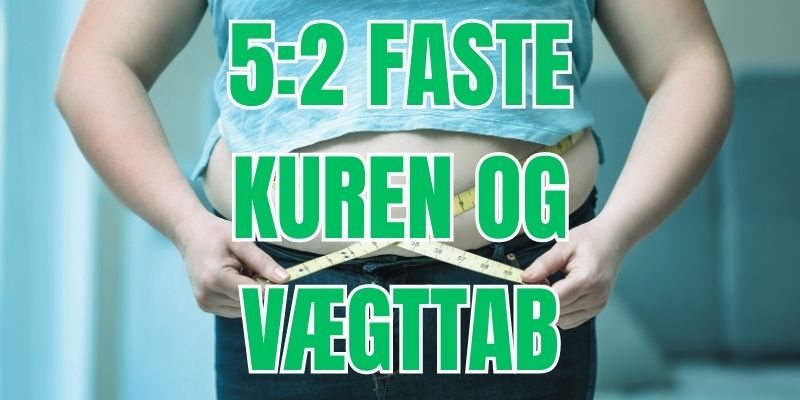 52 fastekuren kan bruges som et effektivt værktøj til vægttab.